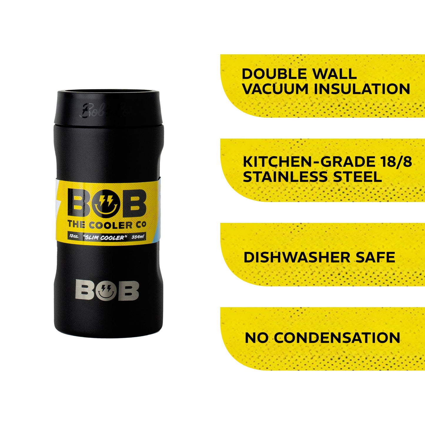 BOBs 12Oz Slim Double Wall Vacuum Insulated Can Cooler by BOB The Cooler Co