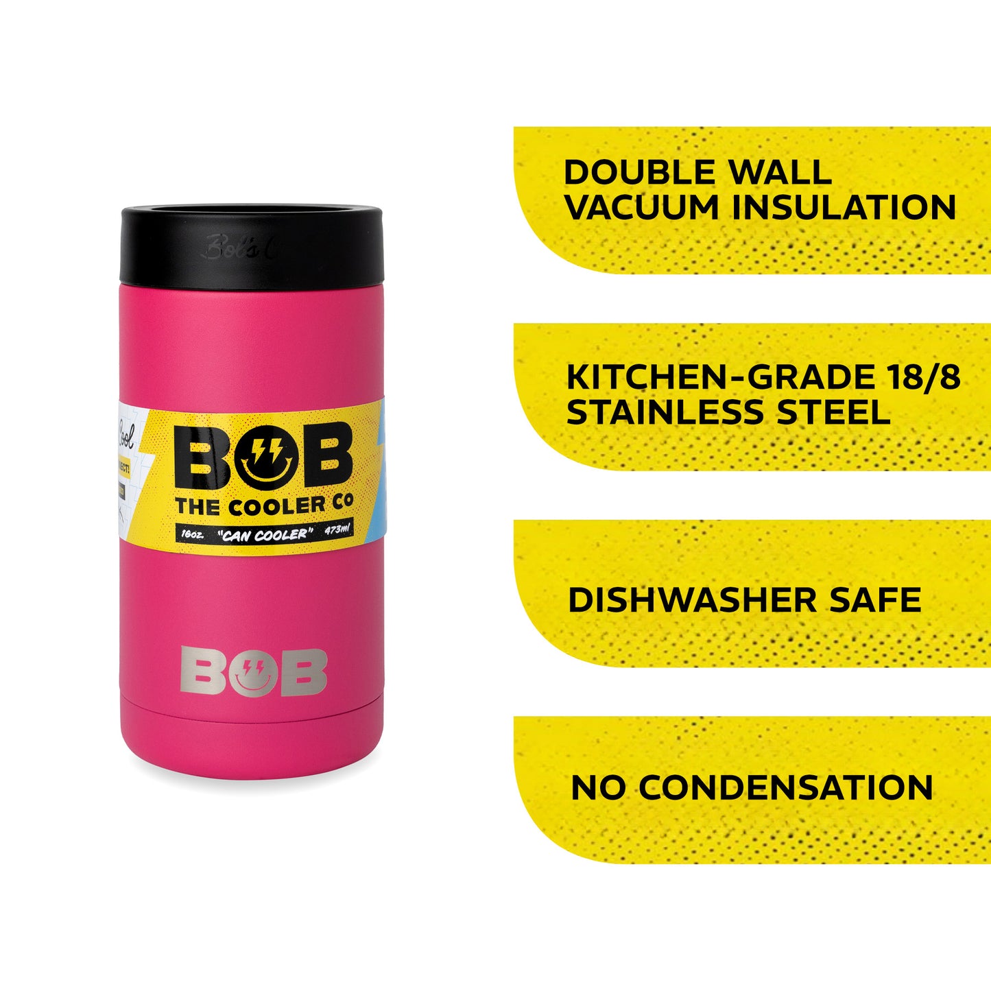 BOBs 16Oz Standard Double Wall Vacuum Insulated Can Cooler by BOB The Cooler Co